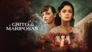 O Grito das Mariposas | Assista online a série inspirada na vida de Minerva Mirabal