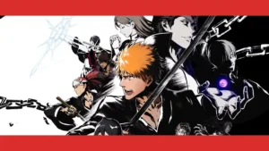 Mude o destino! Novo trailer de BLEACH Rebirth of Souls traz ação e nostalgia